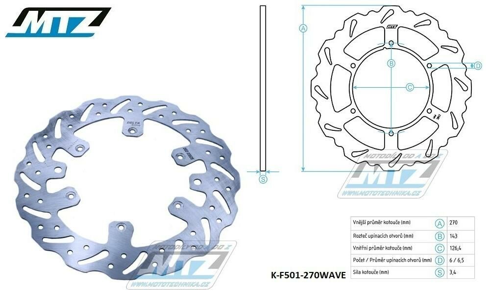 Obrázek produktu Kotouč brzdový MTZ - zubatý desing Wave (vnější průměr 270mm) - KTM SX+SXF+EXC+EXCF+EXCR+GS+MXC+XC+XCF+XCW + Husaberg FE+FS+FX+FC+TE + Husqvarna FC+FE+TC+TE K-F501-270WAV